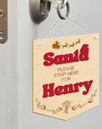 Personalised 3D Raised Acrylic "Santa Please Stop Here" Wooden Hanging Plaque | Custom Christmas Sign, Xmas Decor, Holiday Gift, Party Event