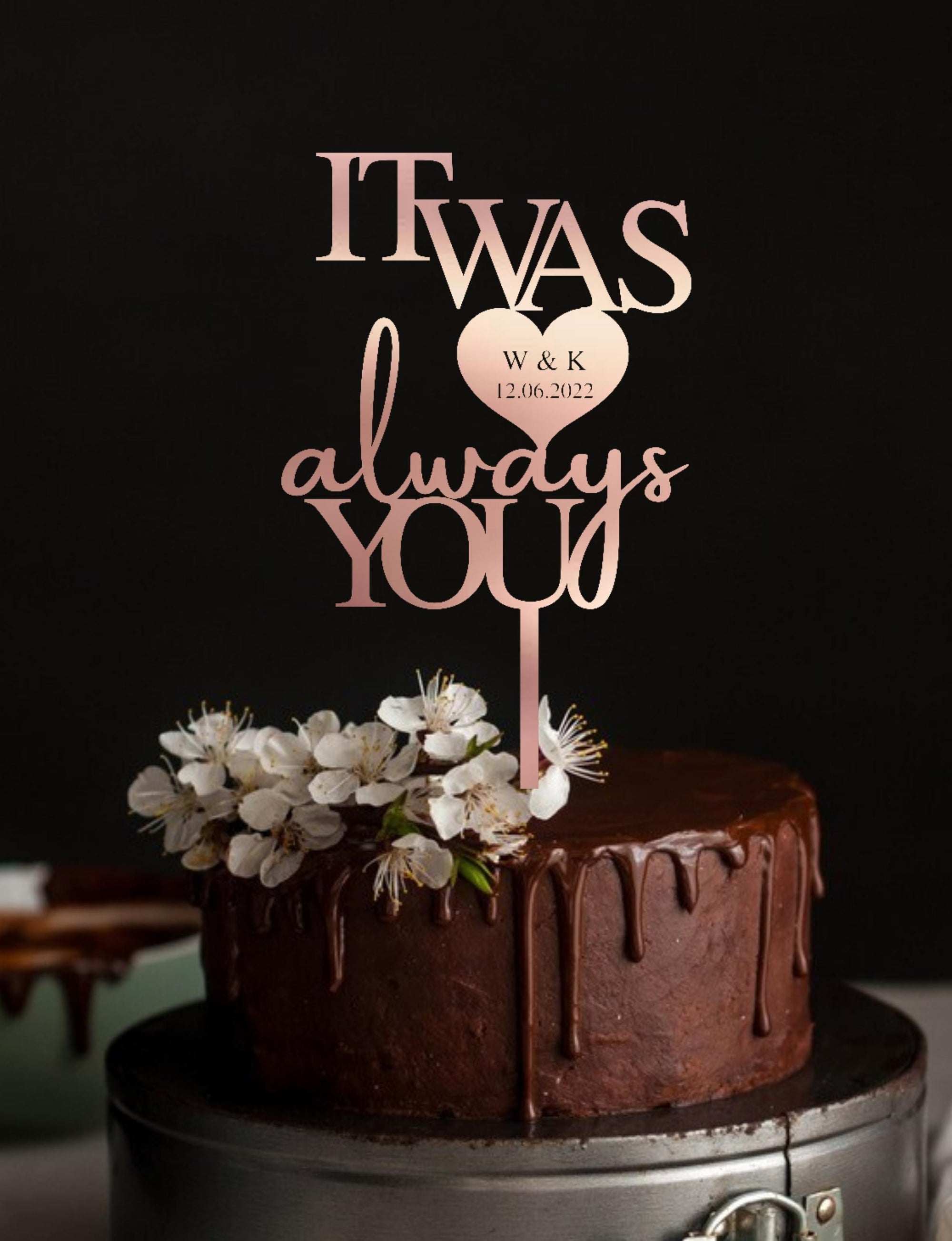 Personalised MDF/ Mirror Acrylic Wedding Cake Topper, Name & Date It Was Always You, Bridal, Groom Hens Event Party Supply Decor Toppers