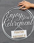 Custom Retirement Hoop Sign, Personalised Creative Gift/ Wooden Wall/ Hanging Hoop, Wedding/ Birthday/ Engagement Decor